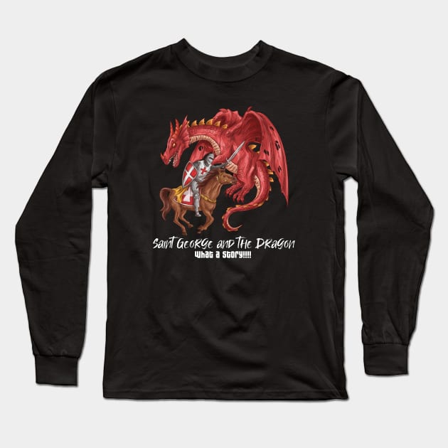 Saint George And The Dragon Long Sleeve T-Shirt by StoreOfLove